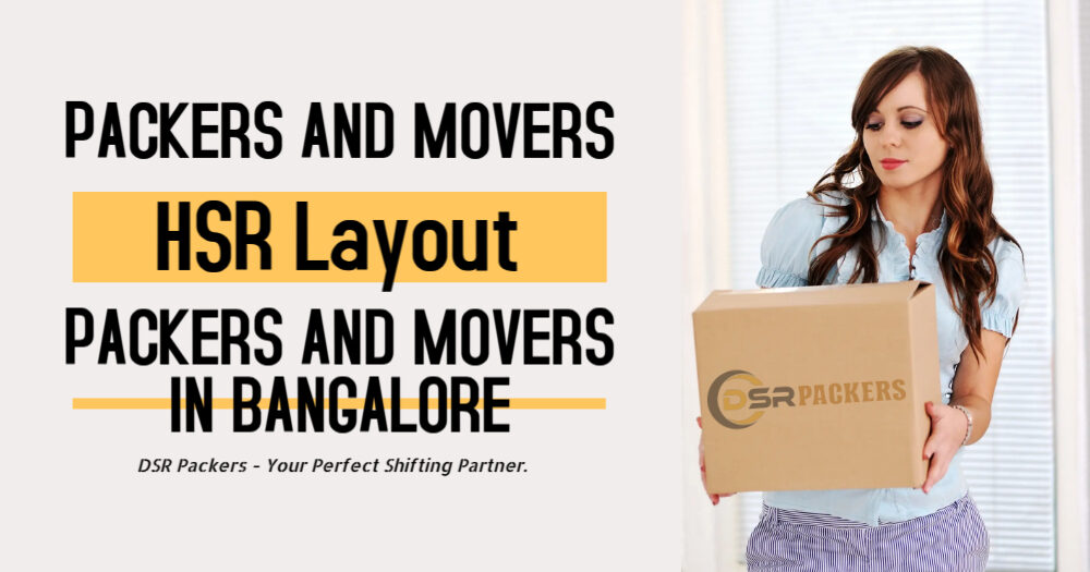 Packers and Movers in HSR Layout, Bangalore